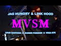JAGHUNGRY &times; Vega Kfk - MVSM (Official Music Video)