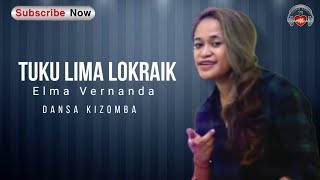 Dansa kizomba | Tuku lima lokraik | Elma Vernanda (Cover)🎧🎹✅