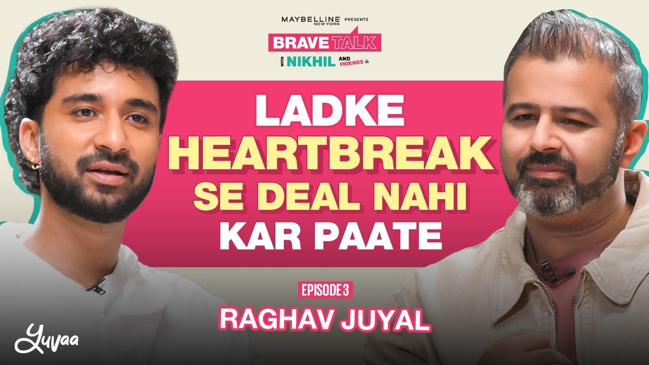 Raghav Juyal in conversation with Nikhil Taneja | Brave Talk w/ Nikhil & Friends #3