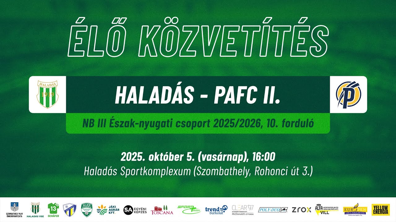 Haladás - PAFC II. | ÉLŐ közvetítés