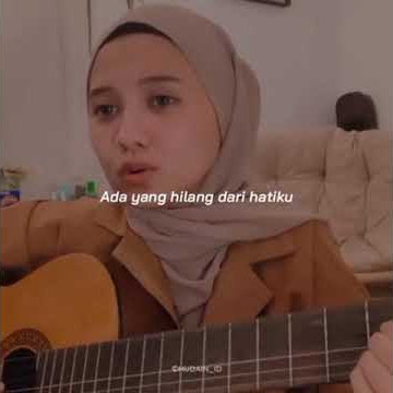 Dan kini aku jauh darimu ada yang hilang dari hatiku