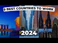 Top 9 best countries to work abroad in 2024