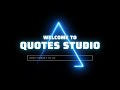 Welcome to my channel quotes studio quotes quotesstudio