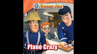 Fireman Sam- Plane Crazy- Read Along Audio