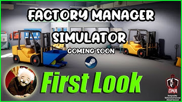 Factory Manager Simulator | First Look | Unfinished and subject to change