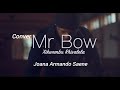 MrBowOfficial Xikwembu Rhivalela Cover Shona Joana Armando Saene MrBowOfficial Xikwembu Rhivalela Cover Shona Joana Armando Saene