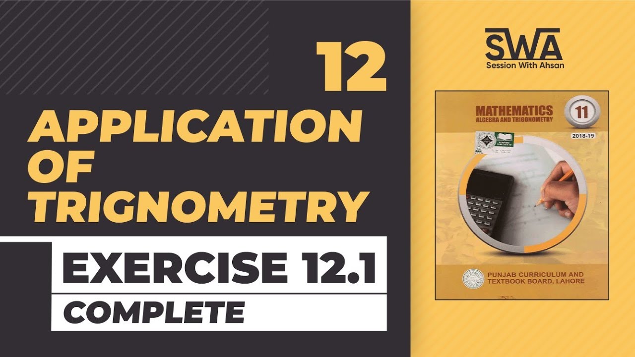 11 Class Math Chapter 12 Exercise 12.1 Application of Trigonometry ...