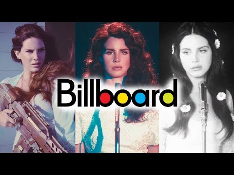 Lana Del Rey - Billboard Chart History - Lana Del Rey - Billboard Chart History