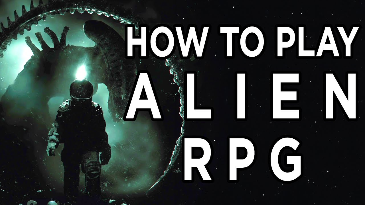 How To Play the Alien RPG - YouTube