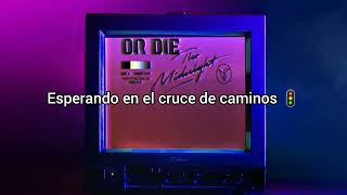 Change Your Heart or Die - The Midnight (Sub español)