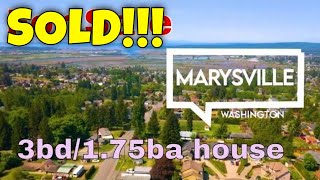 SOLD 3bed/1.75ba Marysville WA $400K ~1782sf on .88 acres
