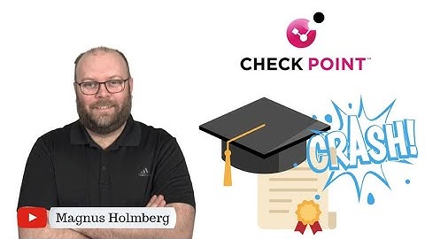 Check Point R81.X - Crash Course - Intro