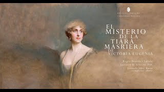 Cláusula Décima  'El misterio de la Tiara Masriera de Victoria Eugenia'. Roger Bastida i Sabido.