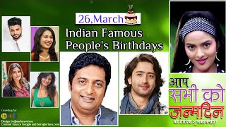 26-03-2021 Indian celebrity, Bollywood celebrities, Famous Peoples Birthdays