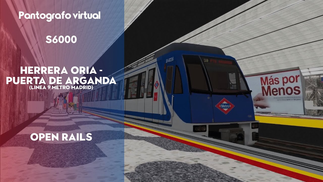 Open Rails | Metro Madrid S6000 Herrera oria - Puerta de Arganda | Pantografo virtual