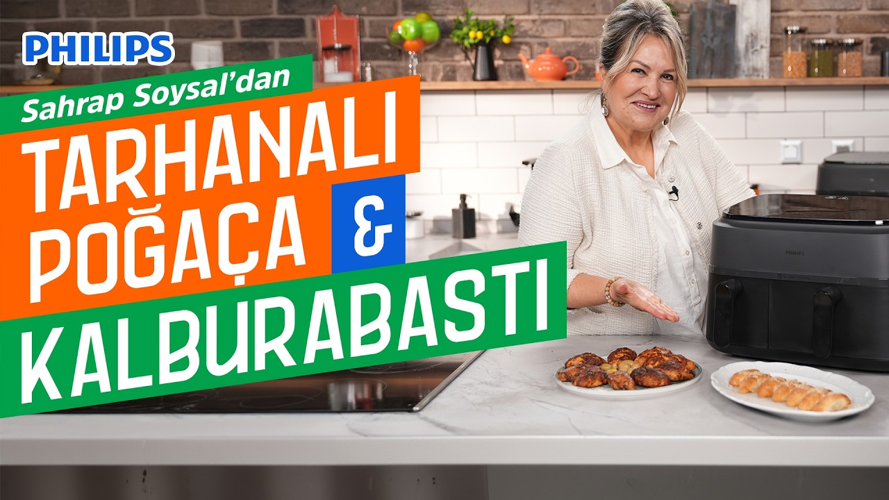 Çay Saatine Yakışır: Tarhanalı Poğaça ve Kalburabastı Tarifi | Sahrap Soysal