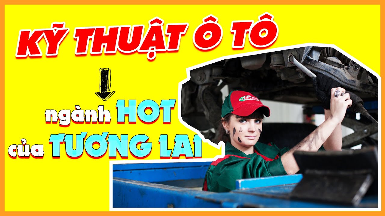 Thủ Tục Nhập Học Trung Cấp Công Nghệ Ô Tô tại Tỉnh Quảng Ngãi (Kon Tum): Hướng Dẫn Chi Tiết Qua 4 Trường Đào Tạo Tiêu Biểu