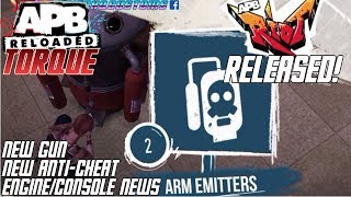 APB Reloaded: RIOT Mode RELEASED! New Gun, Cheat detection, Engine News! (APB Torque Issue EIGHT)