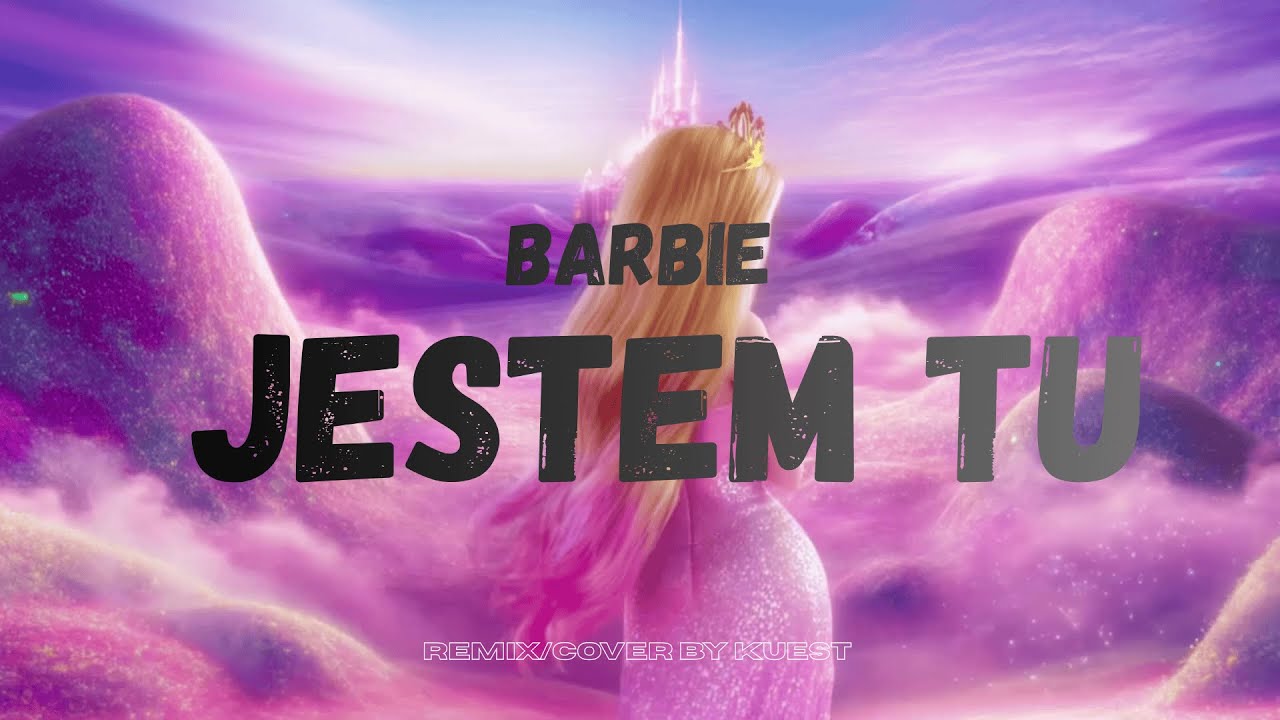 Barbie – Jestem Tu (AI EDM Remix) | Kuest Version