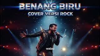BENANG BIRU – MEGGI Z COVER VERSI ROCK   LYRIC 🎸