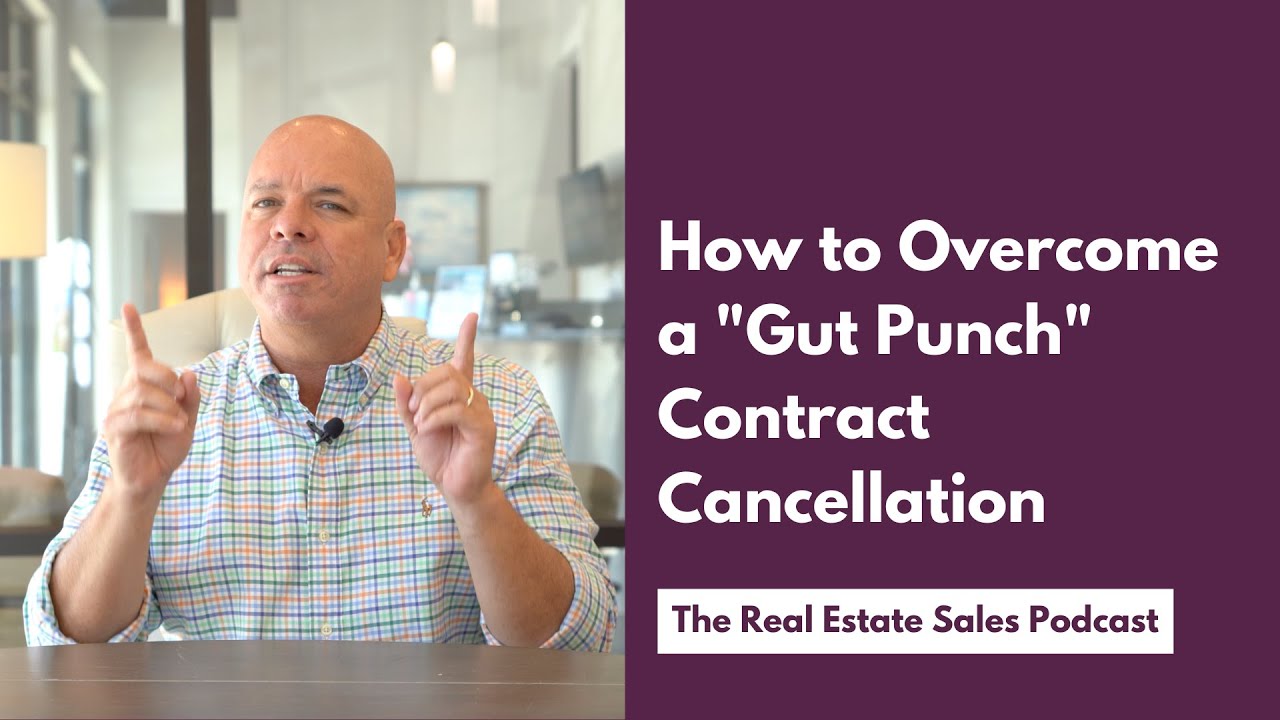How to a "Gut Punch" Real Estate Contract Cancellation YouTube