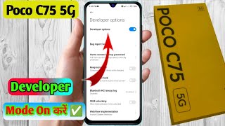 How To On Developer Option In Poco C75 5G Poco C75 5G Developer Option On Kaise Kare