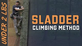 The SLADDER: a Sub 2-pound climbing method!