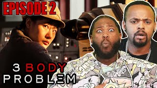 UNDERRATED 3 Body Problem Episode 2 Reaction