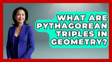 What Are Pythagorean Triples In Geometry? - All About Geometry