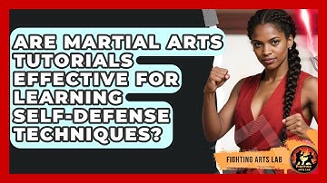 Are Martial Arts Tutorials Effective for Learning Self-Defense Techniques? - Fighting Arts Lab