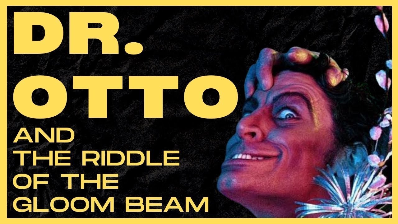 DR. OTTO & THE RIDDLE OF THE GLOOM BEAM Movie