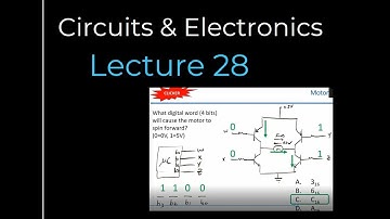 Circuits & Electronics - Lecture 28 (Fall 2020)