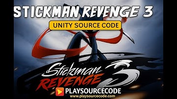 Stickman Revenge 3 – Unity Source Code  PlaySourceCode.com