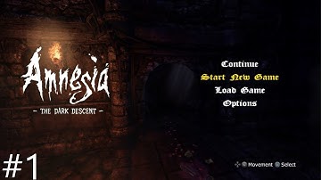 Amnesia the dark descent Walkthrough pt 1 My Name Is Daniel