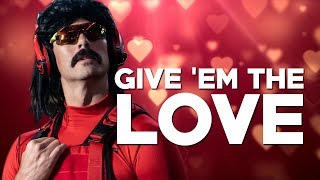 Give 'Em The Love | The New DrDisrespect BANGER + REACTION