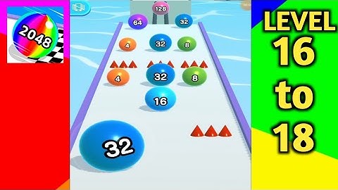 Ball Run 2048 Gameplay walkthrough Android,iOS Levels All | 2048 level 16-18 | Game the Chain