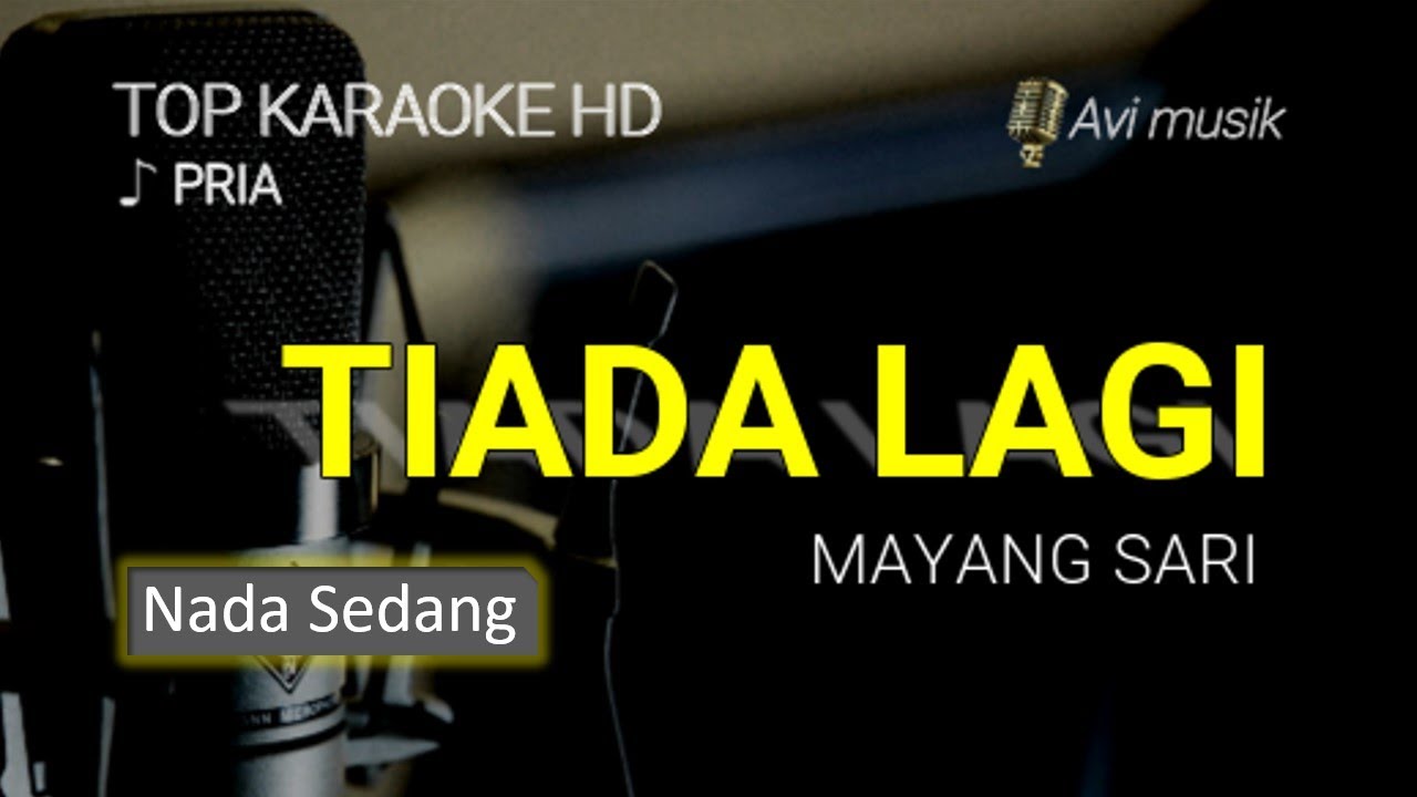TIADA LAGI - Mayangsari | Nada PRIA | Top karaoke HD Avimusik