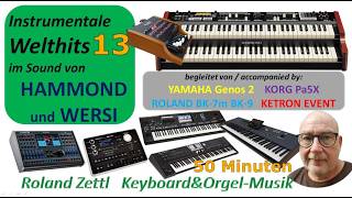 Instrumental World Hits 13 (HAMMOND SKX, WERSI OX7, KETRON EVENT X, YAMAHA Genos 2, KORG Pa5X)