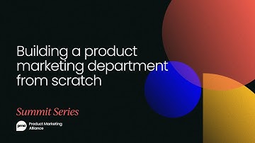 Building world-class product marketing teams from scratch | Product Marketing Summit, New York