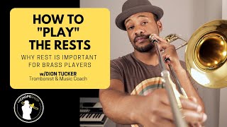 How to Play the Rests - Why Rest is Important for Brass Players