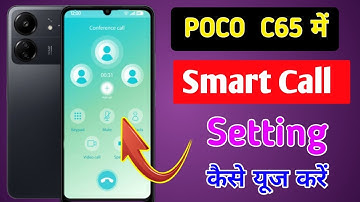 Poco c65 mobile me smart call setting kaise on kare / how to on smart call setting poco c65 mobile