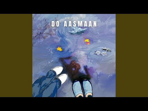 Sayan - Do Aasmaan