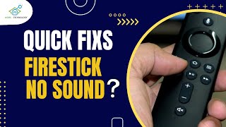 FIRESTICK NO SOUND: Meaning, Causes, and Quick Fixes!