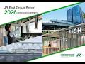 JR East Group Report 2026 (INTEGRATED REPORT)