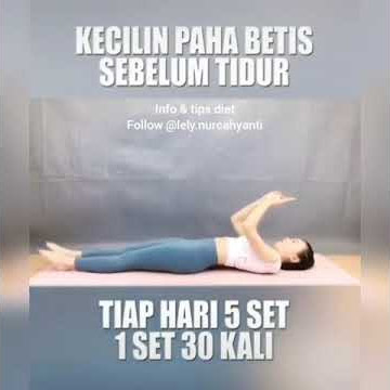 cara mengecilkan paha dan betis sebelum tidur