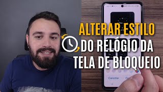 DESCUBRA COMO ALTERAR O ESTILO DE RELÓGIO DA TELA DE BLOQUEIO DO CELULAR screenshot 2