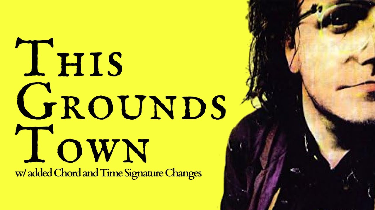This Grounds Town (Tim Smith) w/ added Chord and Time Signature Changes