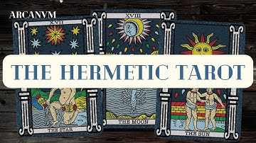 "The Hermetic Tarot" - Arcanvm Ep. 8