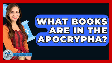 What Books Are In The Apocrypha? - Jewish Teachings For All