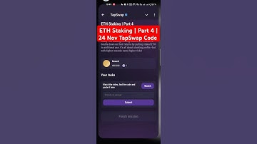 ETH Staking | Part 4 | Tapswap Video Code | TapSwap Code Today | 24 November | ETH Staking | Part 4